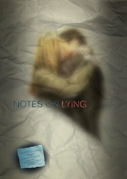 Notes on Lying (2010) Notes on Lying (2010)