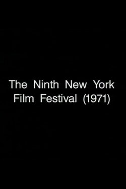 Notes on the New York Film Festival (1971) Notes on the New York Film Festival (1971)