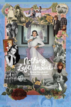 Nothing Left Unsaid: Gloria Vanderbilt & Anderson Cooper (2016) Nothing Left Unsaid: Gloria Vanderbilt & Anderson Cooper (2016)