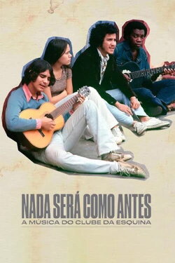 Nothing Like Before – The Music of Clube da Esquina (2024) Nothing Like Before – The Music of Clube da Esquina (2024)