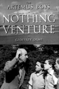 Nothing Venture (1948) Nothing Venture (1948)