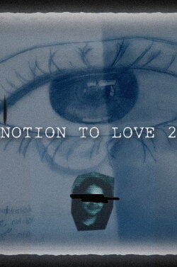 Notion to Love - Part 2 (2021) Notion to Love - Part 2 (2021)