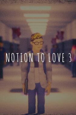 Notion to Love - Part 3 (2022) Notion to Love - Part 3 (2022)