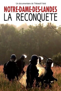 Notre-Dame-des-Landes, la reconquête (2019)