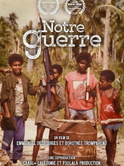 Notre Guerre (2019) Notre Guerre (2019)