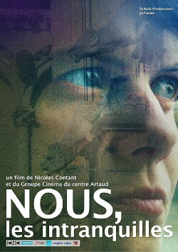 Nous, les intranquilles (2016) Nous, les intranquilles (2016)