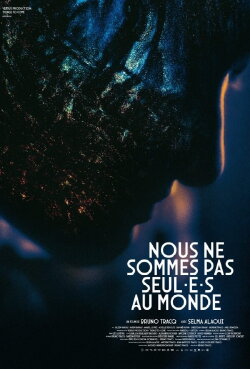 Nous ne sommes pas seul·e·s au monde (2025) Nous ne sommes pas seul·e·s au monde (2025)