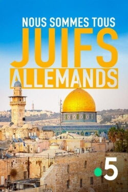 Nous sommes tous juifs allemands (2021) Nous sommes tous juifs allemands (2021)