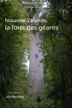 Nouvelle-Zélande, la forêt des géants (2022) Nouvelle-Zélande, la forêt des géants (2022)