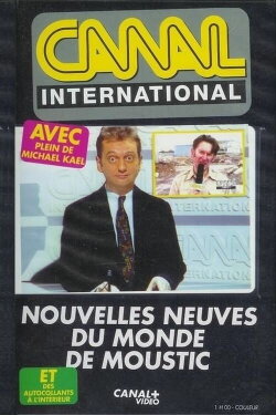 Nouvelles neuves du monde de Moustic (2002) Nouvelles neuves du monde de Moustic (2002)
