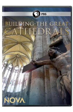 Nova: Building the Great Cathedrals (2010) Nova: Building the Great Cathedrals (2010)