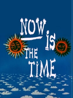 Now Is the Time (1951)