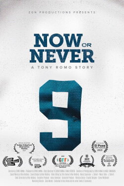 Now or Never: A Tony Romo Story (2019) Now or Never: A Tony Romo Story (2019)