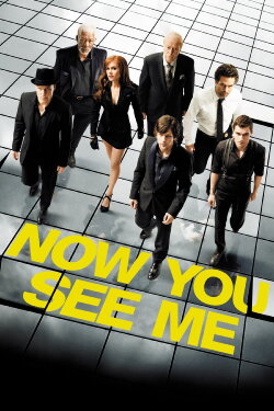Now You See Me (2013) Now You See Me (2013)