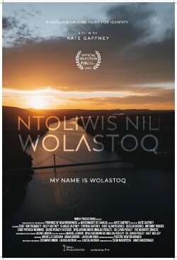 Ntoliwis Nil Wolastoq (My Name is Wolastoq) (2022) Ntoliwis Nil Wolastoq (My Name is Wolastoq) (2022)