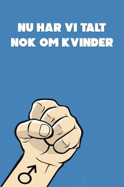 Nu har vi talt nok om kvinder (2021) Nu har vi talt nok om kvinder (2021)