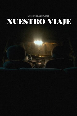Nuestro Viaje (2019) Nuestro Viaje (2019)