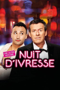 Nuit d'ivresse : Une autre histoire (2019) Nuit d'ivresse : Une autre histoire (2019)