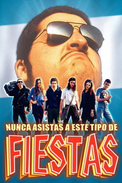 Nunca asistas a este tipo de fiestas (2000) Nunca asistas a este tipo de fiestas (2000)