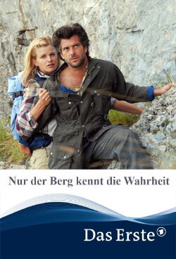 Nur der Berg kennt die Wahrheit (2011) Nur der Berg kennt die Wahrheit (2011)