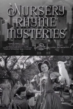 Nursery Rhyme Mysteries (1943) Nursery Rhyme Mysteries (1943)