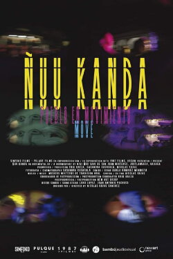 Ñuu Kanda (Move) (2020)