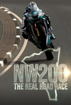 NW200 - The Real Road Race (2022) NW200 - The Real Road Race (2022)