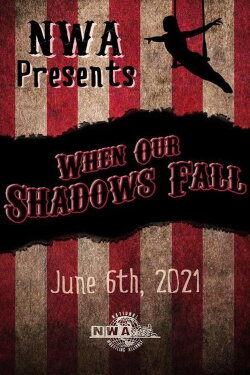 NWA When Our Shadows Fall (2021)