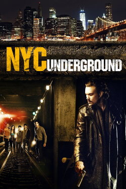 N.Y.C. Underground (2013) N.Y.C. Underground (2013)