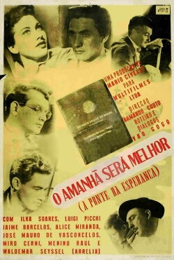 O Amanhã Será Melhor (1952) O Amanhã Será Melhor (1952)