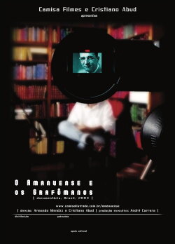 O Amanuense e os Grafômanos (2003) O Amanuense e os Grafômanos (2003)
