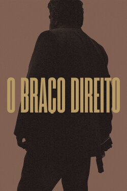 O Braço Direito (2020) O Braço Direito (2020)