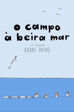 O Campo à Beira Mar (2015) O Campo à Beira Mar (2015)