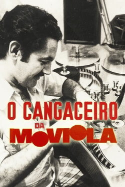 O Cangaceiro da Moviola (2023) O Cangaceiro da Moviola (2023)