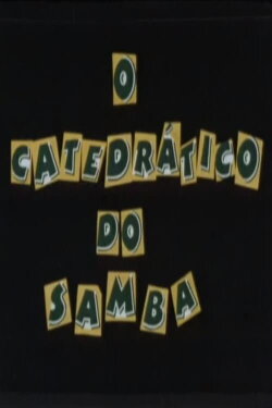 O Catedrático do Samba (1999) O Catedrático do Samba (1999)