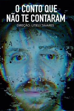 O conto que não te contaram (2021) O conto que não te contaram (2021)