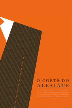 O Corte do Alfaiate (2011) O Corte do Alfaiate (2011)