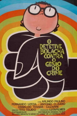 O Detetive Bolacha Contra o Gênio do Crime (1973) O Detetive Bolacha Contra o Gênio do Crime (1973)
