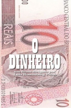 O Dinheiro (2007)