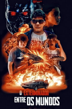 O Exterminador Entre Mundos (2019) O Exterminador Entre Mundos (2019)