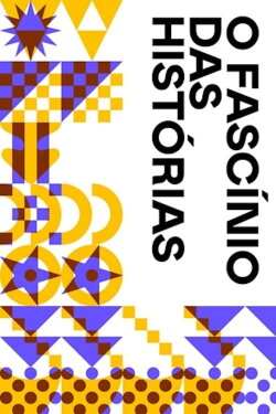 O Fascínio das Histórias (2019) O Fascínio das Histórias (2019)