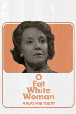 O Fat White Woman (1971) O Fat White Woman (1971)