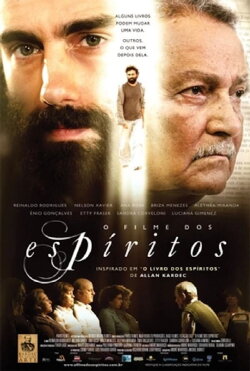 O Filme dos Espíritos (2011) O Filme dos Espíritos (2011)