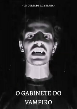O Gabinete do Vampiro (2019) O Gabinete do Vampiro (2019)