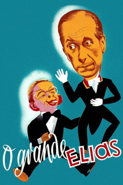 O Grande Elias (1950) O Grande Elias (1950)