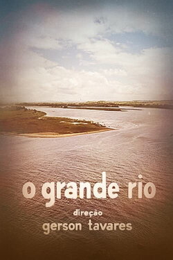 O Grande Rio (1959) O Grande Rio (1959)