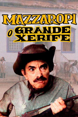 O Grande Xerife (1972) O Grande Xerife (1972)