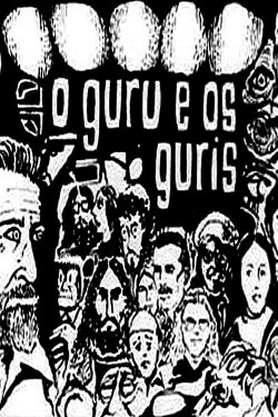 O Guru e os Guris (1973) O Guru e os Guris (1973)