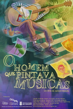 O homem que pintava músicas (2013) O homem que pintava músicas (2013)