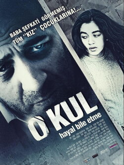 O Kul: Hayal Bile Etme (2010) O Kul: Hayal Bile Etme (2010)